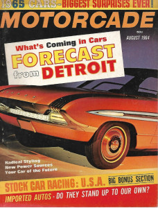 MOTORCADE 1964 AUG - STOCK CAR RACING USA, '65 NEW CARS COMING, DETROIT CARS*